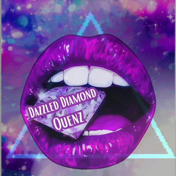 Dazzled Diamond Queen'Z