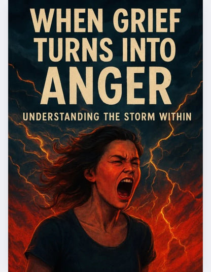 When Grief Turns Into Anger: Understanding The Storm Within